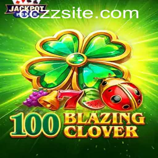 100BlazingClover: A Revolutionary Gaming Experience